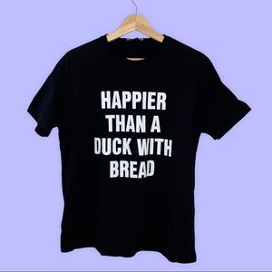 Zara “Happier Than A Duck With Bread” Black Tee Size M